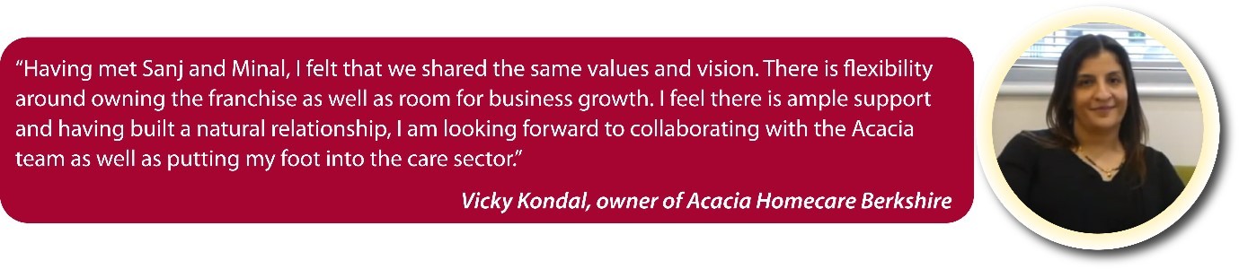 Acacia Homecare Franchise Vicky Kondal Franchisees